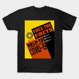 Face the Facts and Help to Control COVID-19 T-Shirt